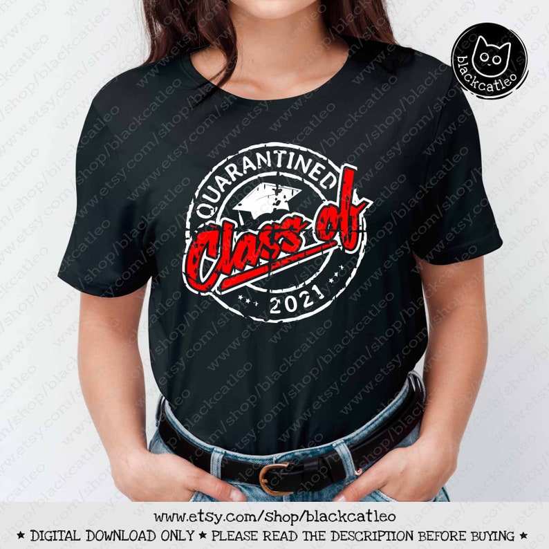 Class of 2021 Quarantined svg Distressed Senior t shirt Etsy