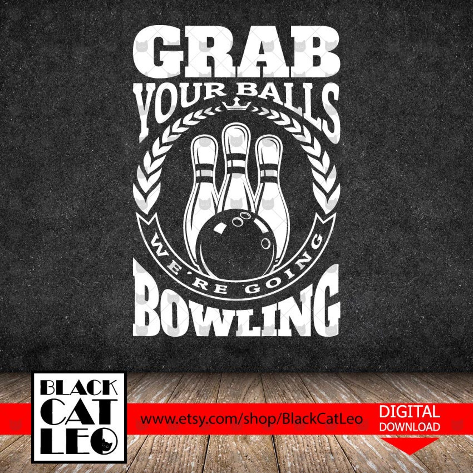 Grab your balls we're going Bowling Sport vector clip art | Etsy