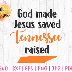 God maakte Jezus redde Tennessee verhoogd svg instant download ontwerp voor cricut en silhouet