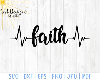 Faith Pulse Heartbeat svg - walk by faith svg - faith over fear svg- religious svg - instant download - svg dxf eps png jpg pdf