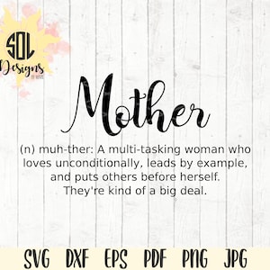Mother Definition svg eps dxf png cutting files for silhouette cameo cricut, mom svg, parenting, Mother's day, Mom Quote, Saying