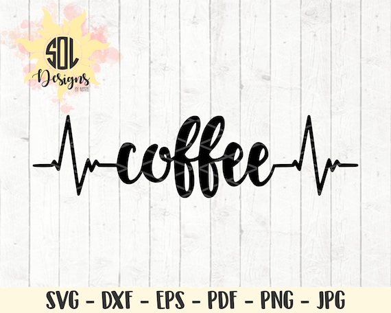 Download Coffee Addiction Heartbeat Svg Mom Life Svg Super Mom Svg Etsy