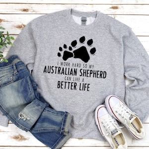 Australian Shepherd Sweatshirt - Gift for Aussie Mom - Aussie Shepherd Sweatshirt - Dog Sweatshirts - Multiple Sizes - Multiple Colors
