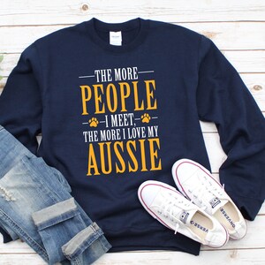 I Love My Aussie Sweatshirt - Australian Shepherd Sweatshirt - Gift for Aussie Mom - Aussie Shepherd Sweatshirt - Dog Sweatshirts