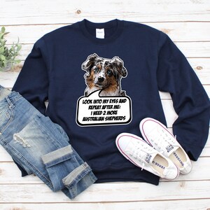 Australian Shepherd Sweatshirt - Gift for Aussie Mom - Aussie Shepherd Sweatshirt - Dog Sweatshirts - Multiple Sizes - Multiple Colors