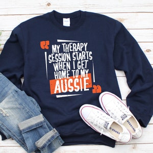 Funny Australian Shepherd Gifts - Australian Shepherd Sweatshirt - Gift for Aussie Mom - Aussie Shepherd Sweatshirt - Dog Sweatshirts