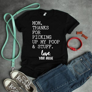 Funny Australian Shepherd T-Shirt - Aussie Gifts - Aussie Dog - Australian Shepherd Dog Mom - Aussie Mama - Fur Mama - Aussie Dog