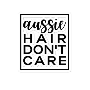 Funny Dog Sticker - Funny Australian Shepherd Gift - Multiple Sizes - Aussie Gifts - Shepherd Gifts - Dog Mom - Australian Shepherd