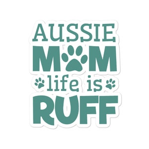 Australian Shepherd Sticker - Shepherd Gifts - Aussie Mom - Aussie Dog - Aussie Sticker - Dog Stickers - Bubble-free stickers