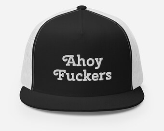 Cappellino da camionista Ahoy Fuckers