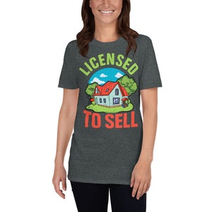 Realtor Real Estate licensed to sell Houses Short-Sleeve Unisex T-Shirt