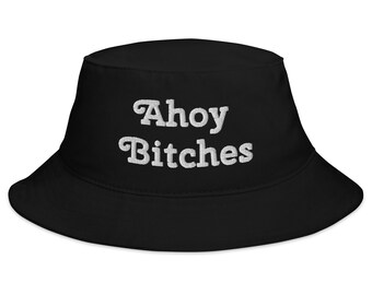 Cappello da pescatore Ahoy Bitches