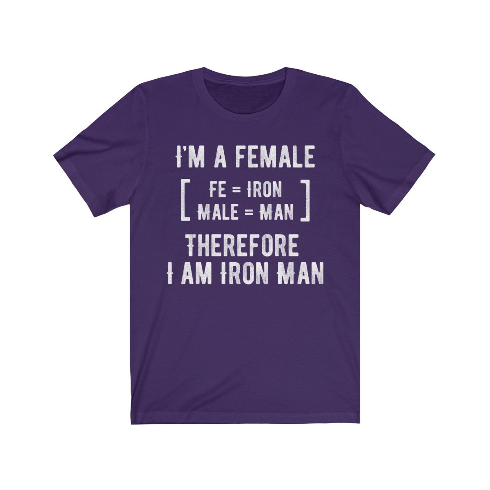 I Am A Female Iron Man Feminist Shirt / Female Empowerment / Etsy