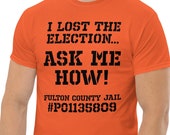 Trump Fulton County Prisoner classic tee
