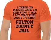 Trump Fulton County Prisoner classic tee