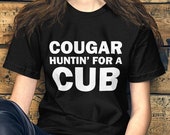 Cougar Huntin' For A Cub: Playful Statement Tee for Confident Women