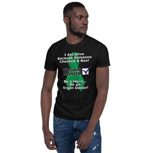 Organ Donor Saved My Life Green Ribbon T-Shirt