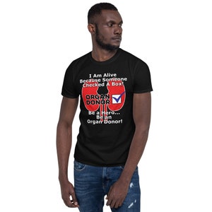 Organ Donor Saved My Life Kidney Recipient Donation T-Shirt