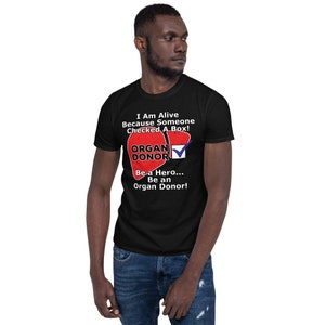 Organ Donor Saved My Life Liver Recipient Donation T-Shirt