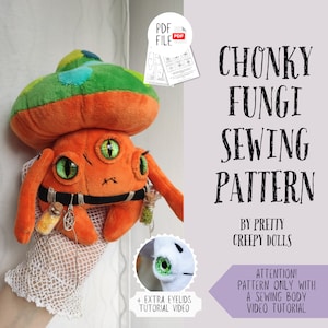Puede incluir: Un peluche naranja y verde con forma de hongo con tres ojos verdes. La imagen incluye el texto "CHONKY FUNGI SEWING PATTERN" y "BY PRETTY CREEPY DOLLS". También se muestra un patrón PDF.