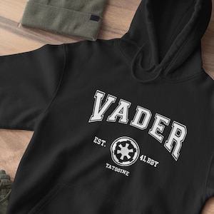 Vader EST. 41.BBY. Hoody The Force is Strong With This One, Starwars, Galaxy, Fathers/ Mothers Day Sweatshirt, T-Shirt, Hoodie
