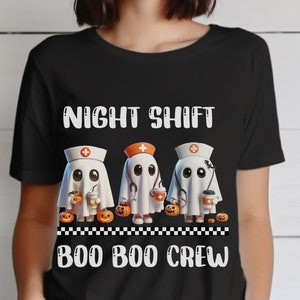 Night Shift Boo Boo Crew T-Shirt, Funny Night Nurse Shirt, Night Shift Crew, Halloween Nurse, Halloween CNA, Spooky Nurse, Cute Ghost Nurse