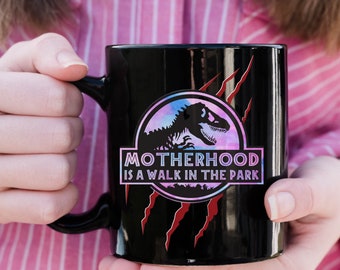 Motherhood Is A Walk In The Park Ceramic Mug, Funny Mama Dinosaur Black Mug, T-Rex Mom Ceramic Mug, Jurassic Mug, Mom Birthday Mother&#39;s Day