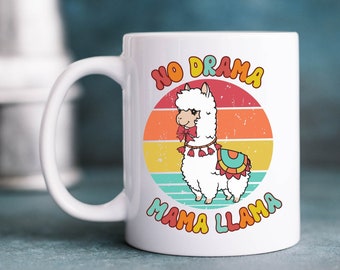 No Drama Mama Llama Ceramic Mug, No Prob Llama Coffee Mug, Llama Lover Mug, My Mama Is A Llama Coffee Cup, Funny Llama Mug, Mom Life Mug