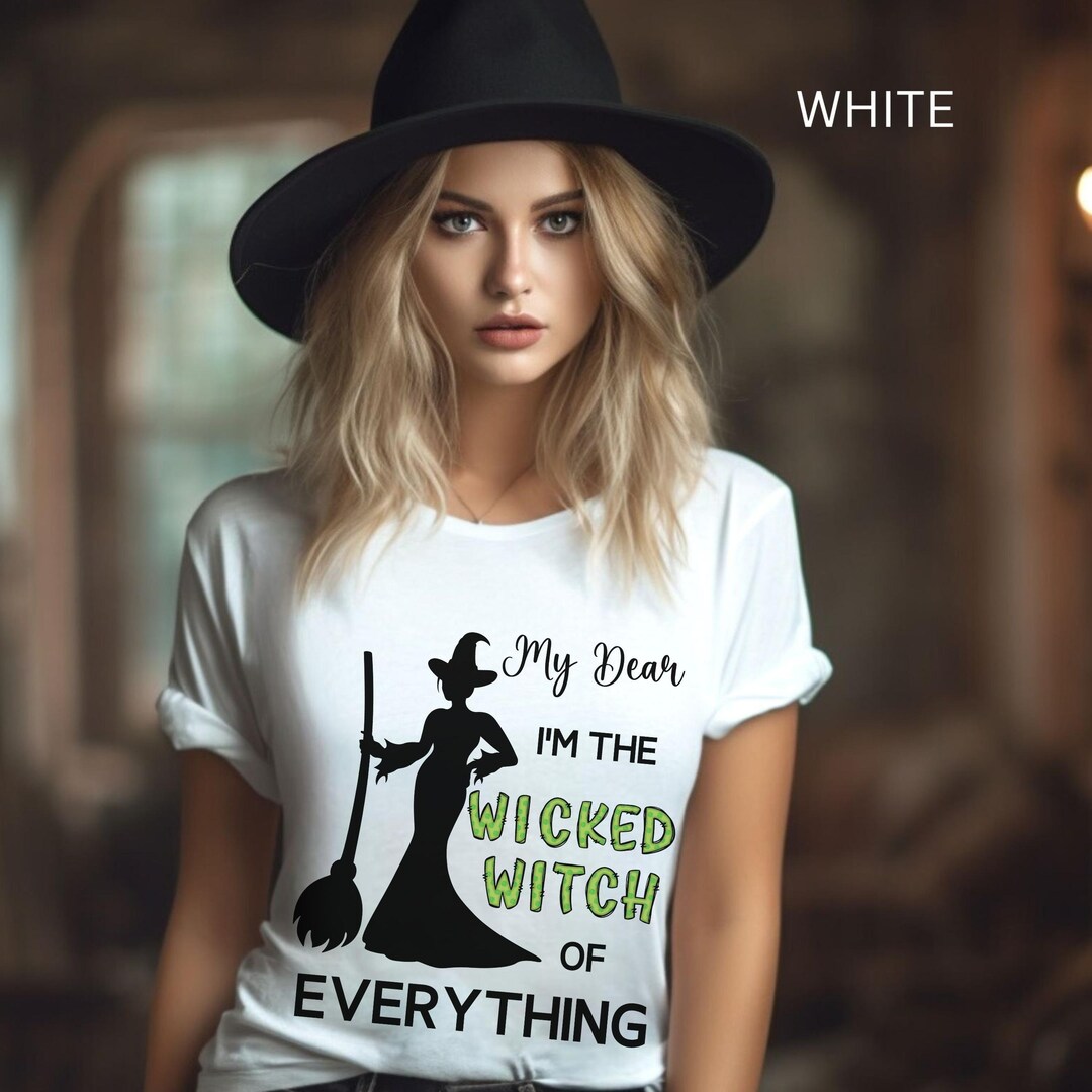 Wicked Witch of Everything T-shirt, Spooky Halloween Tee - Etsy