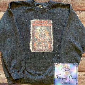 Halloween Sweatshirt l Get a Man that will Chase after you Vintage Sweatshirt