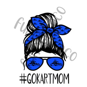 Go Kart Mom l Bleach Shirt l Mom Shirt