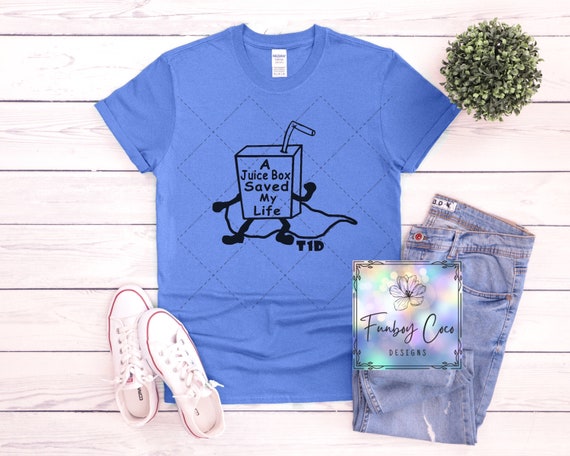 A Juice Box Saved My Life - Type 1 Diabetes Shirt - Kid's Shirt - Diabetes  Awareness - Adult Shirt - Etsy