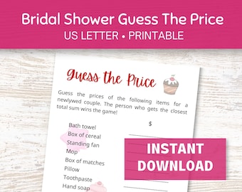 May include: A printable bridal shower game with the title "Guess the Price". The game asks guests to guess the prices of household items for a newlywed couple. The person who guesses the closest total sum wins the game.