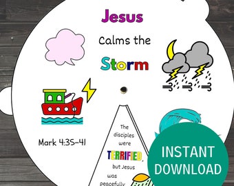 May include: A colorful printable wheel with the words "Jesus Calms the Storm" and a picture of a boat in a storm. The text "Mark 4:35-41" is also included. The disciples were terrified, but Jesus was peacefully sleeping.