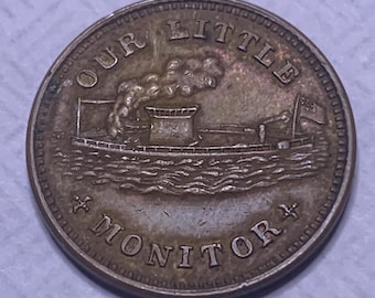 1863 Civil War "Our Little Monitor" Token  **Extremely Rare**