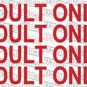 Puede incluir: Un fondo blanco con las palabras "ADULT ONLY" repetidas cuatro veces en rojo.