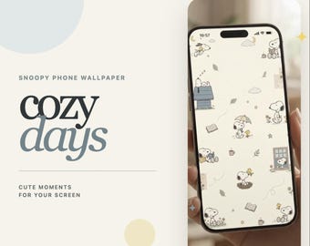 Snoopy Phone Wallpaper Cozy Days | Cute Moments for Your Screen | Instant Download for iPhone and Android
