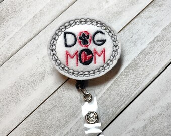 Dog Mom Badge Reel, Dog Mom Badge ID Holder, Nurse Badge Reel, Retractable Badge Reel, ID Holder, Alligator Clip Badge Holder, Swivel Retrac