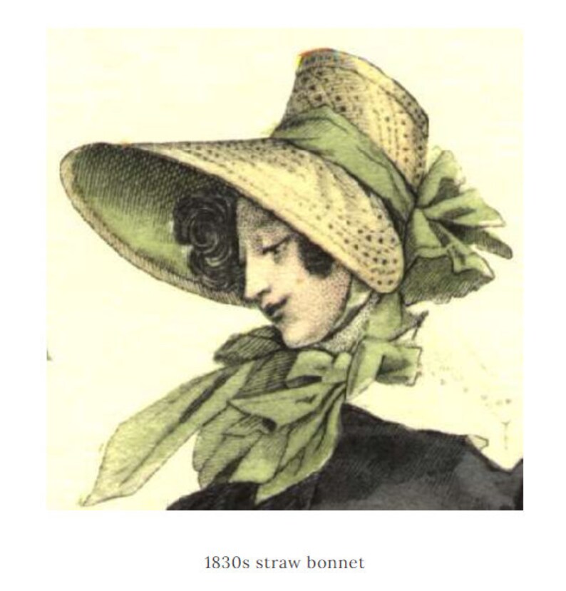 May include: An illustration of an 1830s straw bonnet. The bonnet is made of straw with a wide brim and a green ribbon tied around the crown and under the chin. The illustration is in color and depicts a woman wearing the bonnet.