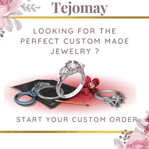 May include: A white gold engagement ring with three diamonds set in a prong setting. The ring is on a red surface with a pencil and a drawing of a ring. The text "Tejomay" and "Looking for the perfect custom made jewelry?" is on a white background with a gold border. The text "Start your custom order" is below the ring.