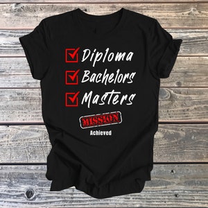 Masters Degree Abschluss Shirt Geschenk | Diplom Bachelor Meister | Abschlussgeschenk für Sohn | Graduierung Geschenk für Tochter | Master-Abschluss |
