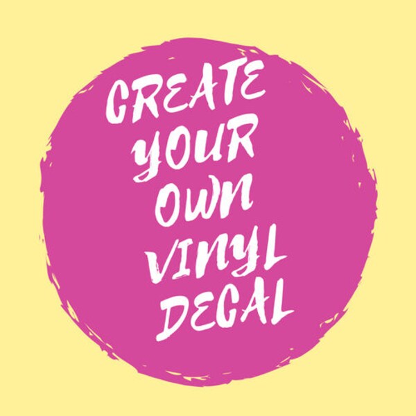 Custom Vinyl Decal, Custom Car Decal, Create Your Own Vinyl Decal,Design Your Own Decal, Car Decal, Car Sticker, Your Text Here