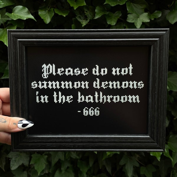 FRAMED PRINT - Please Do Not Summon Demons In The Bathroom Framed Cross Stitch, Gothic Decor, Gothic Home, Witch, Witch Decor, Emo, Goth