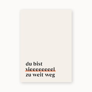 Postkarte | Du bist viel zu weit weg