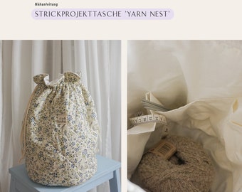 Nähanleitung Strickprojekttasche - Yarn Nest