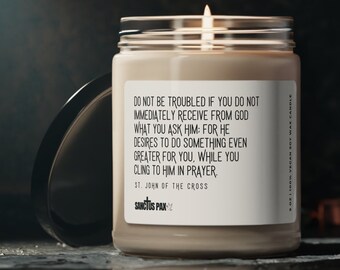 St. John Of The Cross Prayer Candle | Catholic Scented Soy Candle | Saint Quote Candle | Religious Gift For | Christian Candle |