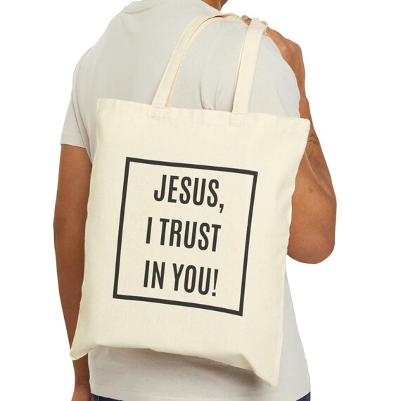 Trust Jesus Christian Tote Bag Trust Jesus Christian Tote Bag