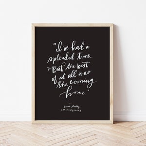 Coming Home - LM Montgomery Zitat - Printable - Handmade - Chalkboard - Sofortiger Digitaler Download