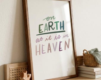 On Earth As It Is In Heaven | Lord's Prayer | Christian Nursery Art | Handmade Print