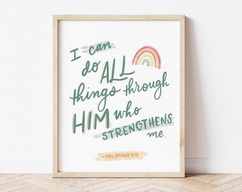 Philippians 4:13 - All Things Through Him - Printable - Nursery Print - Handmade - Instant Digital Download